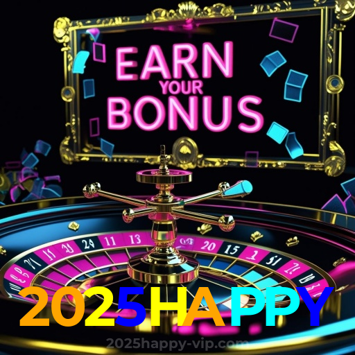 2025HAPPY：Aposte nas roletas e veja os prêmios incríveis chegarem até você!